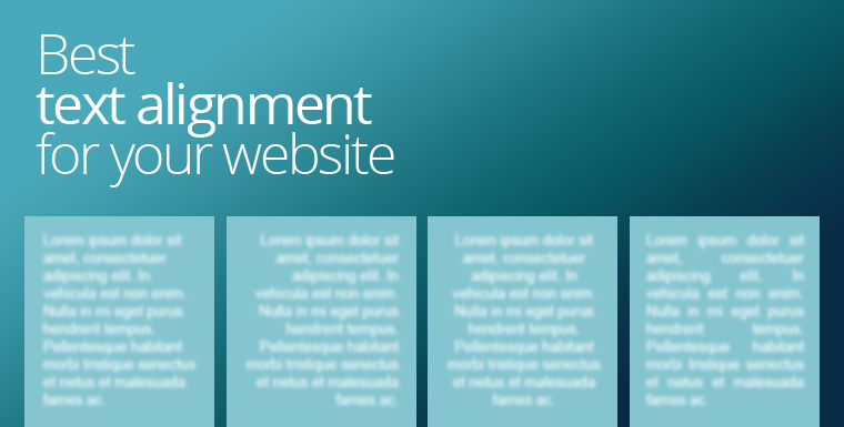 Best text alignment for your website